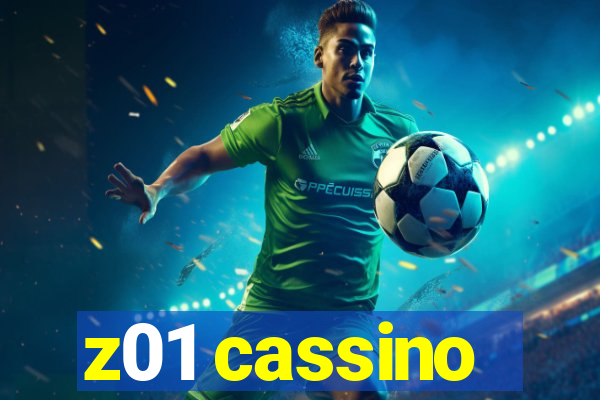 z01 cassino